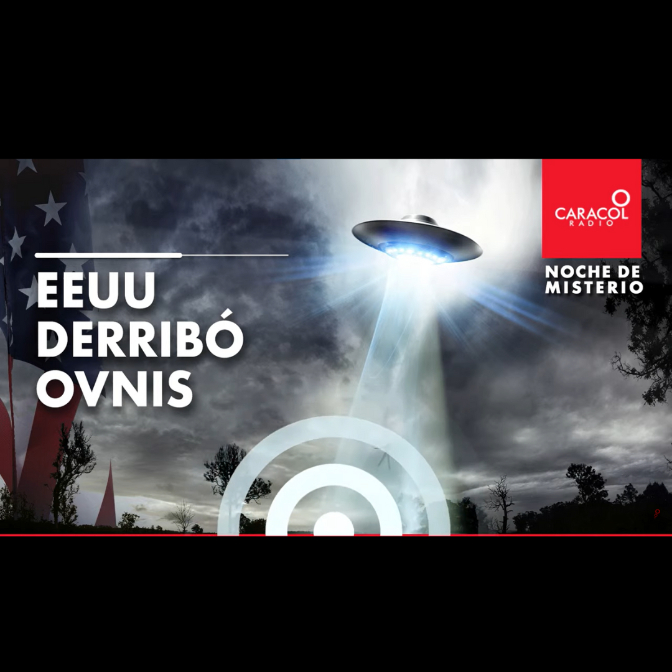 Imagen de Noche de misterio: EEUU derribó ovnis