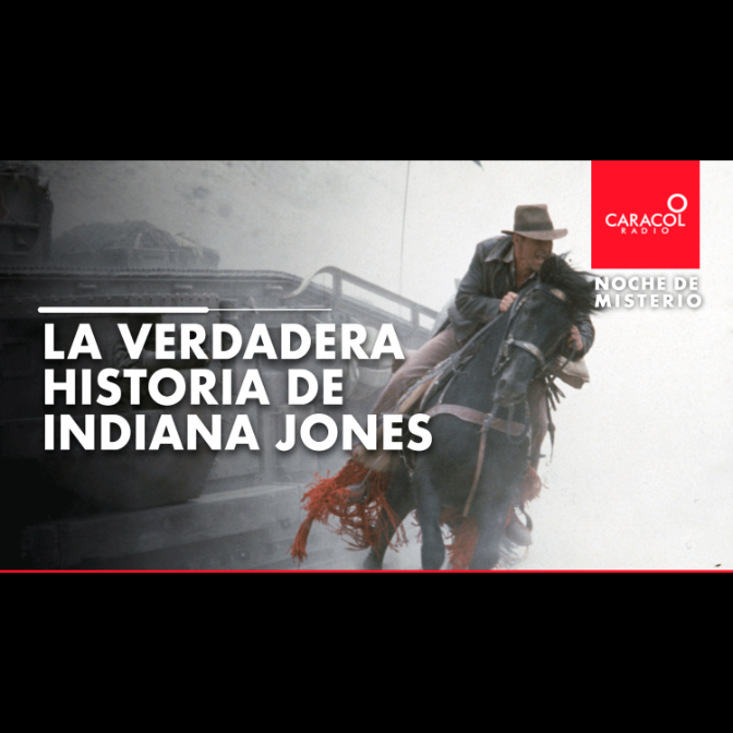 Imagen de La verdadera historia de Indiana Jones