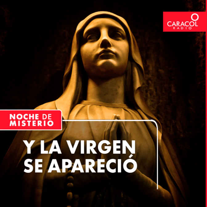 Imagen de Y la Virgen se apareció