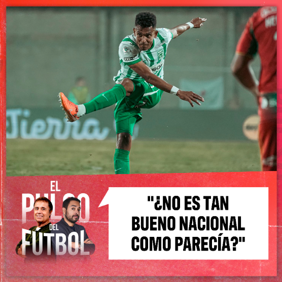 Imagen de ¿No es tan bueno Nacional como parecía?