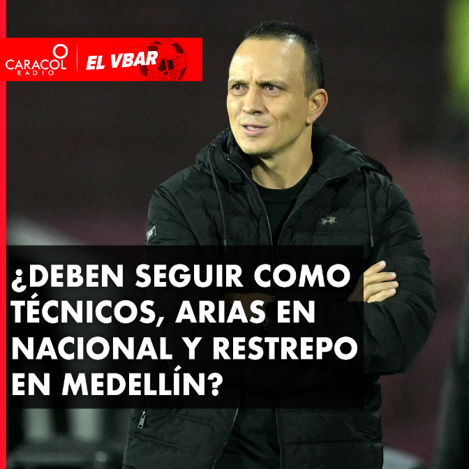 Imagen de ¿Deben seguir como técnicos, Diego Arias en Nacional y Alejandro Restrepo en Medellín?