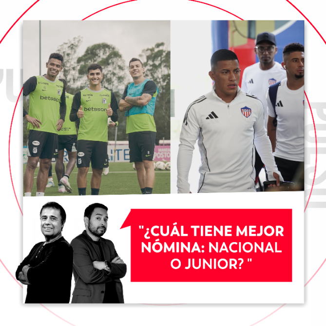 Imagen de ¿Cuál tiene mejor nómina: Nacional o Junior?