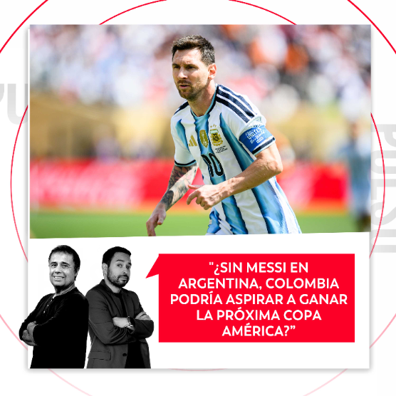 Imagen de ¿Sin Messi en Argentina, Colombia podría aspirar a ganar la próxima copa América? El Pulso del Fútbol, 21 de julio del 2026