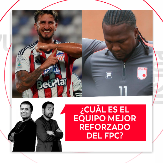 Imagen de ¿Cuál es el equipo mejor reforzado del FPC? El Pulso del Fútbol, 23 de julio del 2026