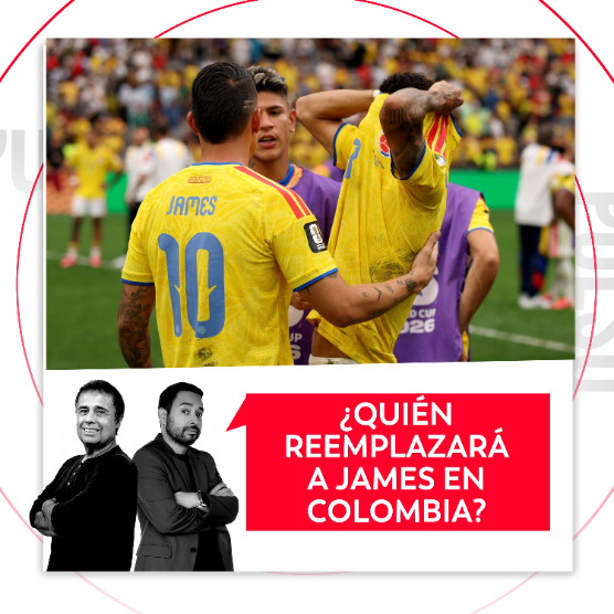 Imagen de ¿Quién reemplazará a James en Colombia? El Pulso del Fútbol, 15 de septiembre de 2026