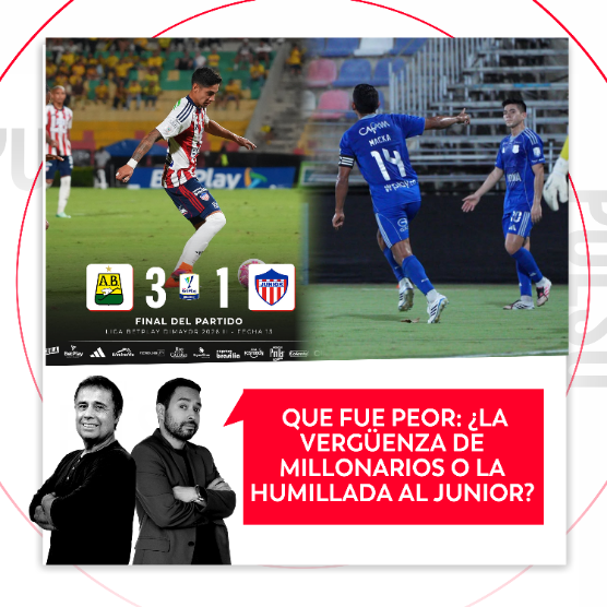 Qué fue peor: ¿La vergüenza de Millonarios o la humillada al Junior? El Pulso del Fútbol, 5 de octubre de 2026