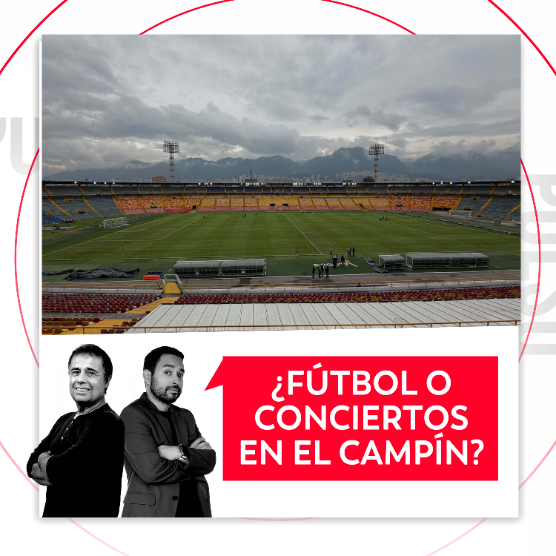 ¿Fútbol o conciertos en El Campín? El Pulso del Fútbol, 14 de octubre de 2026
