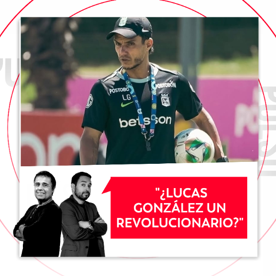 ¿Lucas González un revolucionario? El Pulso del Fútbol, 15 de octubre de 2026